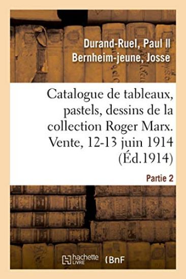 Catalogue de Tableaux, Pastels, Dessins, Aquarelles Par Aman-Jean, Anquetin, Besnard