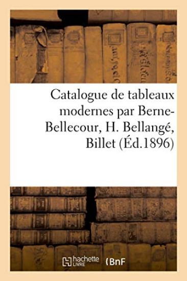 Catalogue de Tableaux Modernes Par Berne-Bellecour, H. Bellangé, Billet
