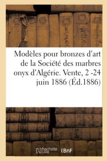 Catalogue de Modèles Pour Bronzes d'Art Et de Grande Décoration Avec Droit de Reproduction