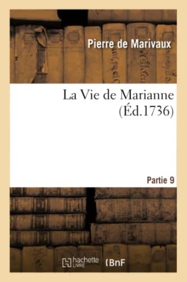 La Vie de Marianne. Partie 9