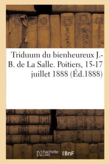 Triduum Du Bienheureux J.-B. de la Salle