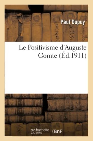 Le Positivisme d'Auguste Comte