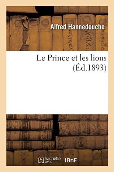 Le Prince et les lions