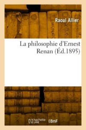 La philosophie d'Ernest Renan