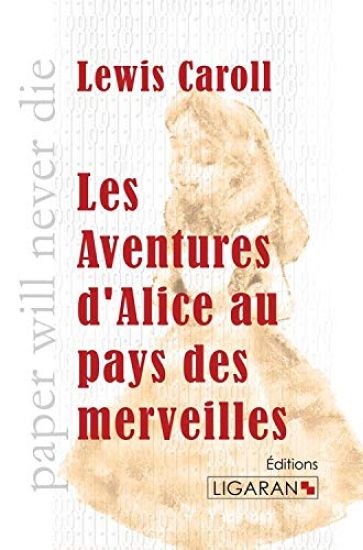 Les Aventures d'Alice au pays des merveilles