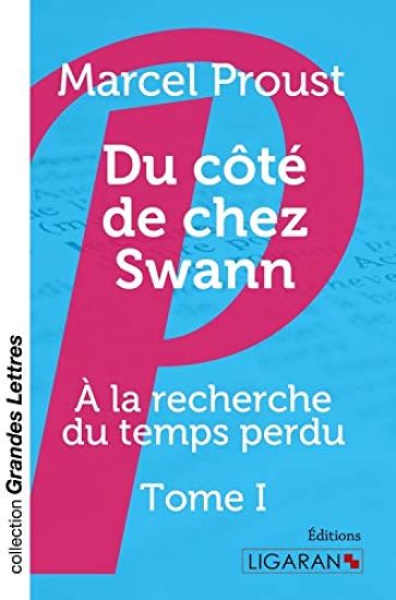 Du côté de chez Swann (grands caractères)
