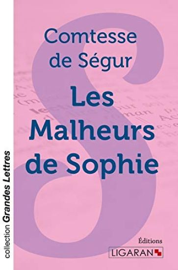 Les Malheurs de Sophie (grands caractères)