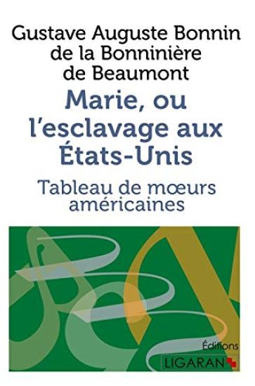 Marie, ou l'esclavage aux Etats-Unis