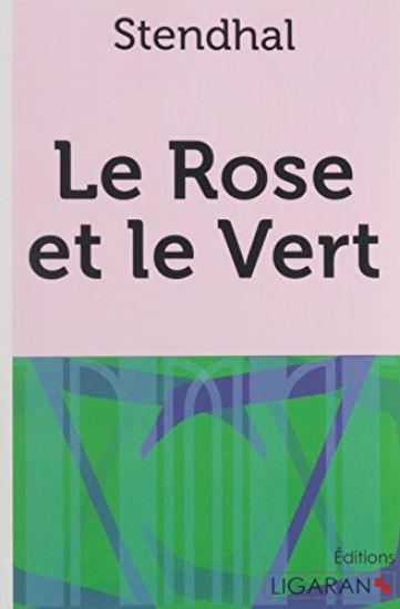 Le Rose et le Vert