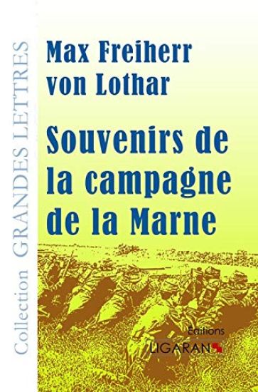 Souvenirs de la campagne de la Marne (grands caractères)