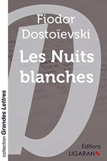 Les Nuits blanches (grands caractères)