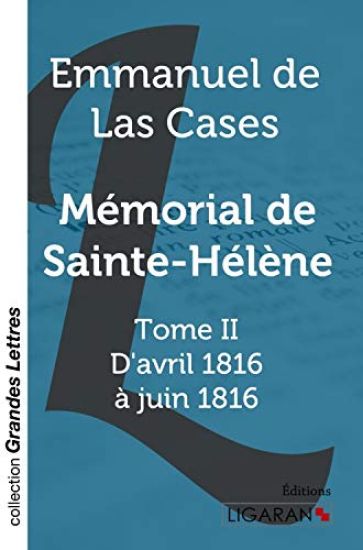 Mémorial de Sainte-Hélène - Tome 2 (grands caractères)