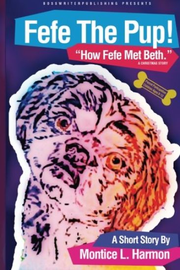 Fefe The Pup: How Fefe Met Beth