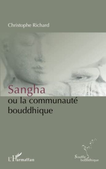 Sangha ou la communauté bouddhique