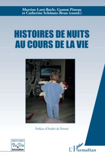 Histoires de nuits au cours de la vie