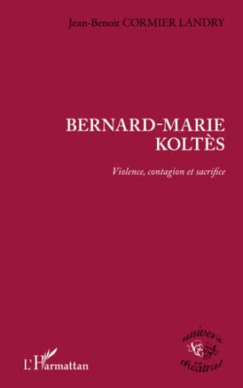 Bernard-Marie Koltès