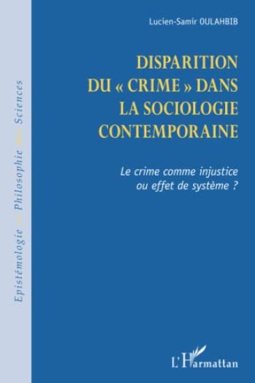 Disparition du crime dans la sociologie contemporaine