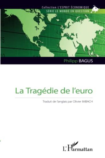 La Tragédie de l'euro
