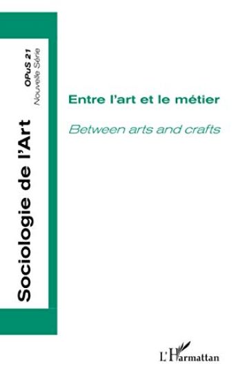 Entre l'art et le métier