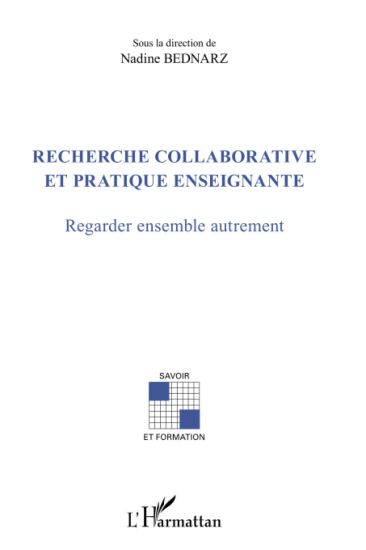 Recherche collaborative et pratique enseignante