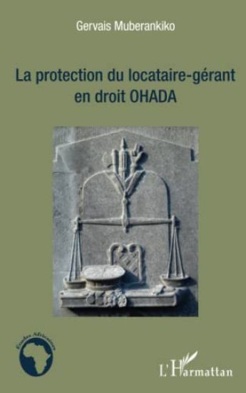 La protection du locataire-gérant en droit OHADA