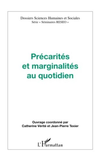Précarités et marginalités au quotidien