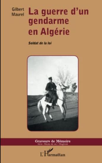 La guerre d'un gendarme en Algérie