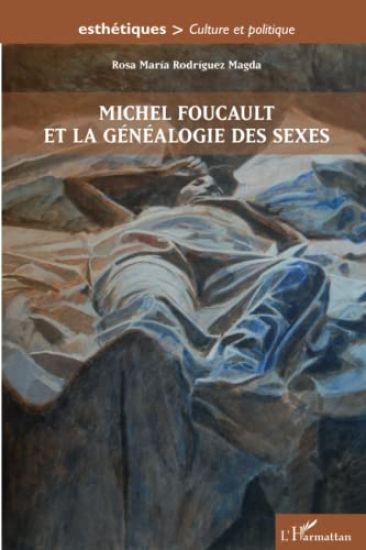 Michel Foucault et la généalogie des sexes