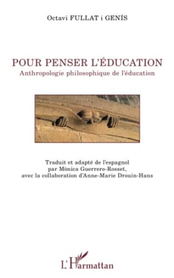 Pour penser l'éducation