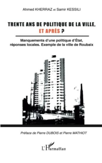 Trente ans de politique de la ville, et après ?