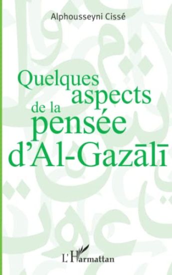 Quelques aspects de la pensée d'Al Gazali