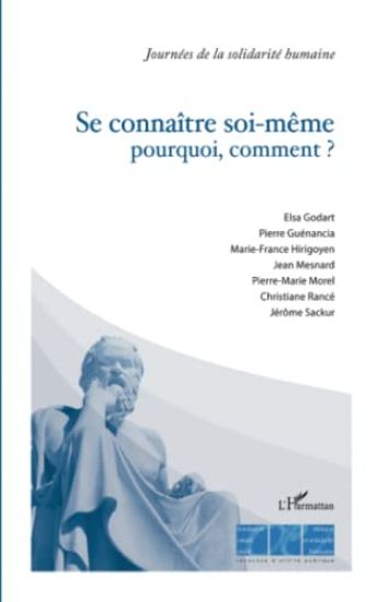 Se connaître soi-même pourquoi, comment ?
