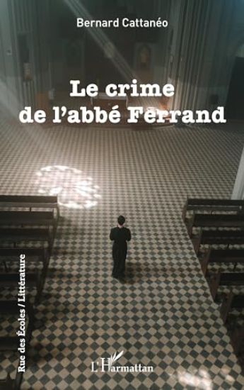 Le crime de l¿abbé Ferrand