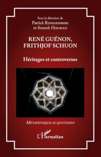 René Guénon, Frithjof Schuon