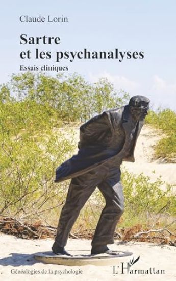 Sartre et les psychanalyses: Essais cliniques