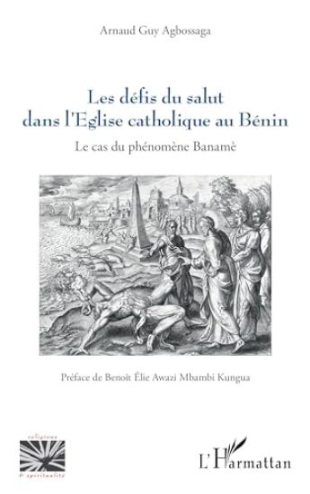 Les défis du salut dans l¿Eglise catholique au Bénin