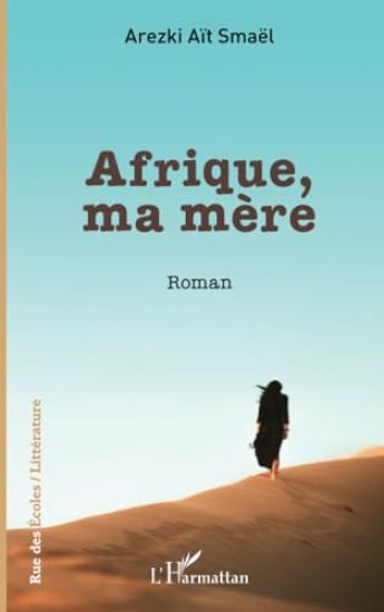 Afrique, ma mère
