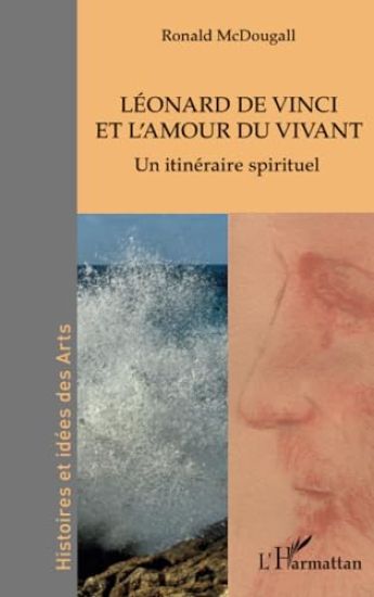 Léonard de Vinci et l'amour du vivant