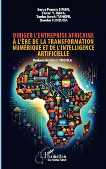 Diriger l'entreprise africaine à l'ère de la transformation numérique et de l'intelligence artificielle