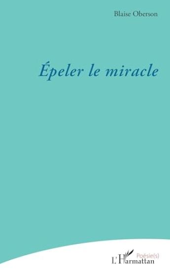 Épeler le miracle