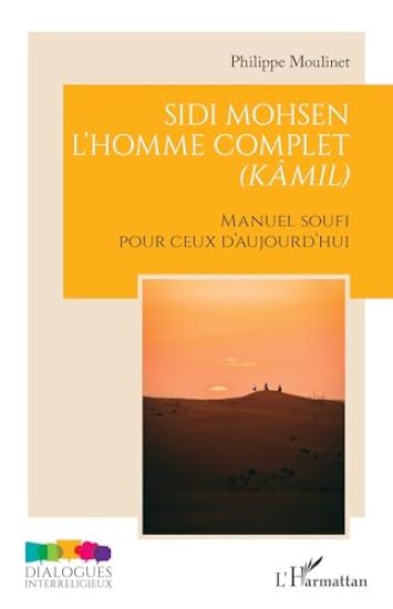 Sidi Mohsen - L'homme complet (kâmil)
