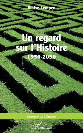 Un regard sur l'Histoire 1950-2050