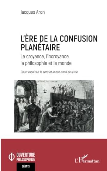 L'ère de la confusion planétaire