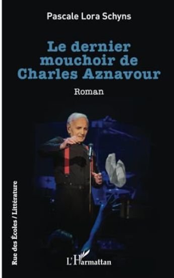 Le dernier mouchoir de Charles Aznavour