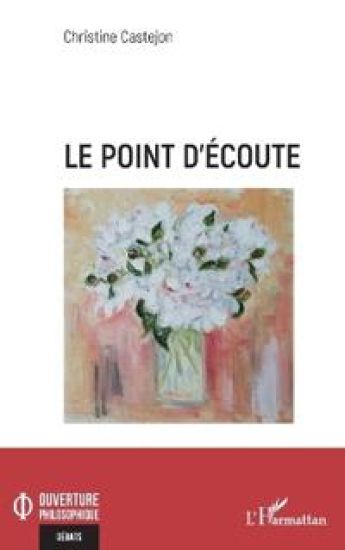 Le point d'écoute