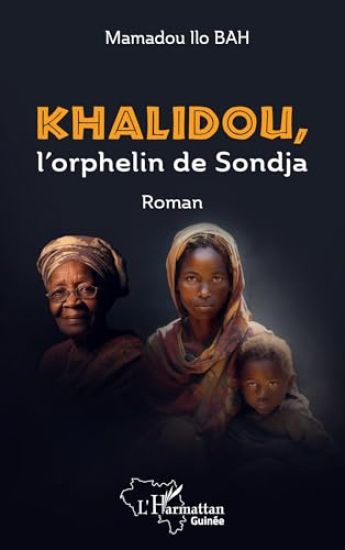Khalidou, l'orphelin de Sondja