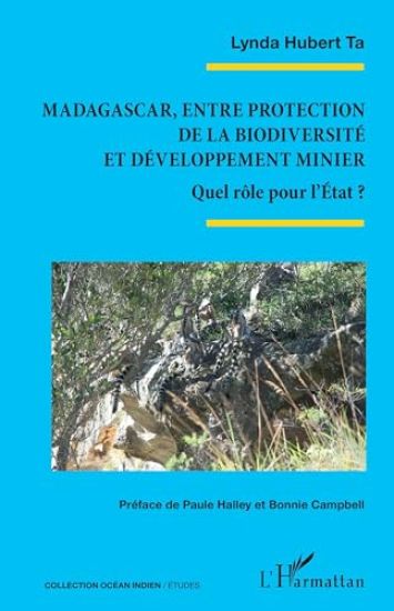 Madagascar, entre protection de la biodiversité et développement minier