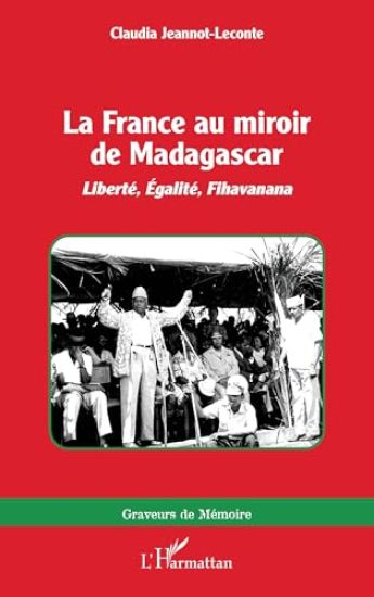 La France au miroir de Madagascar