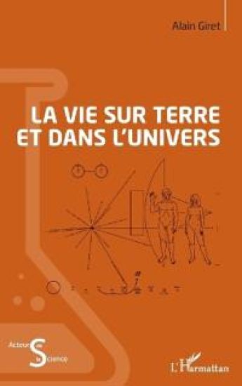 La vie sur Terre et dans l'Univers