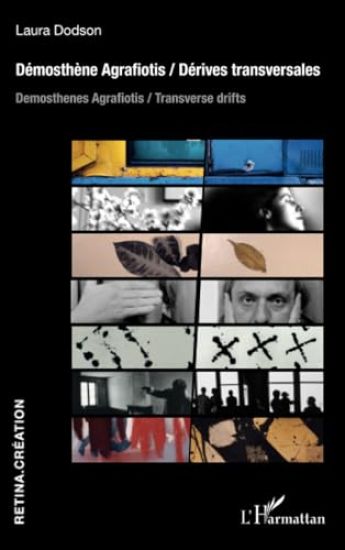 Démosthène Agrafiotis / Dérives transversales